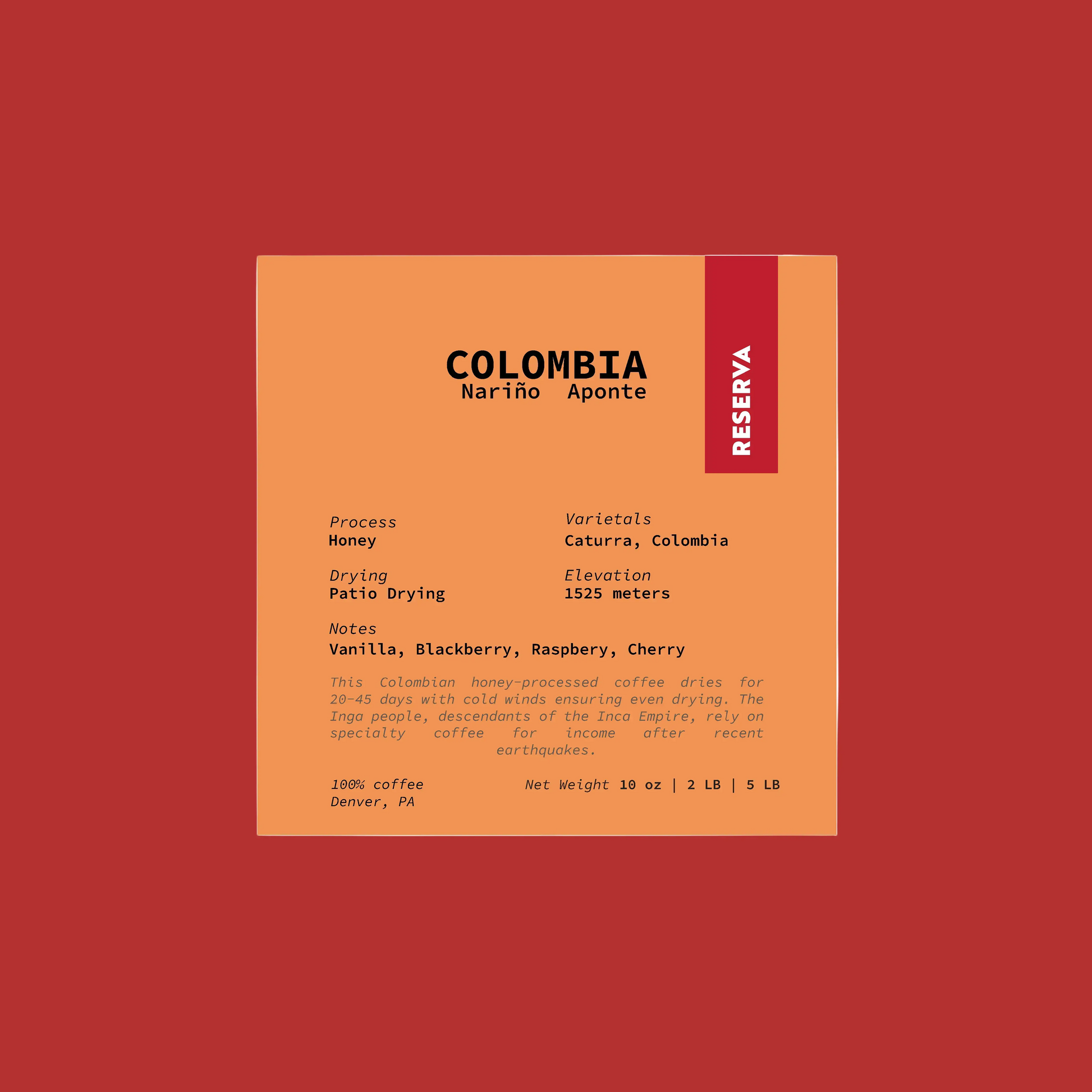 Label of Colombia Nariño Aponte. Honey process, caturra and colombia varietals. Notes of Vanilla, Blackberry, Raspberry and cherry. Orange label on a red background.